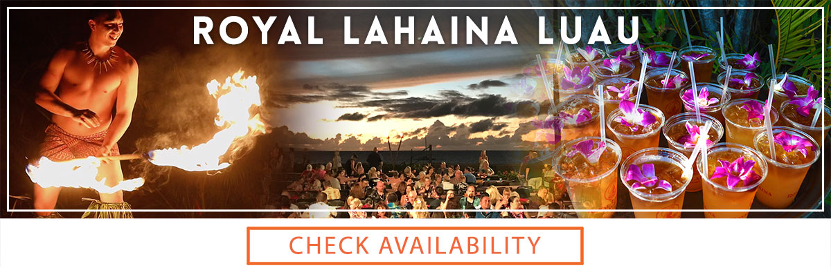 Royal Lahaina Luau